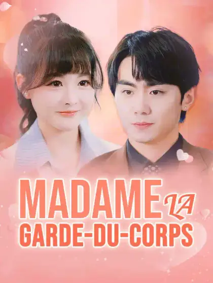 Madame la Garde-du-Corps