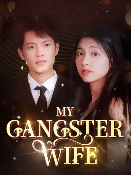 My Gangster Wife