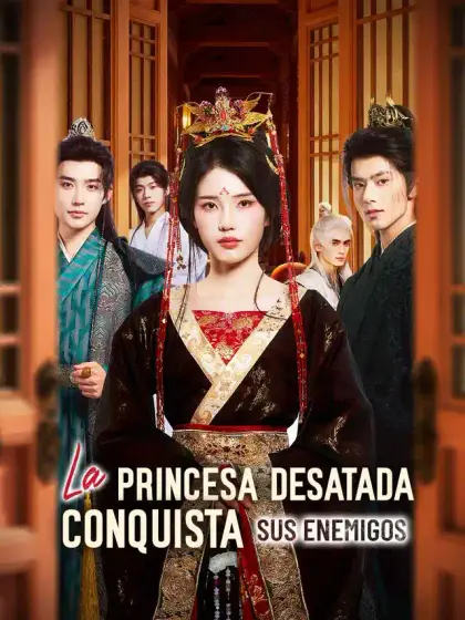 La princesa desatada conquista sus enemigos