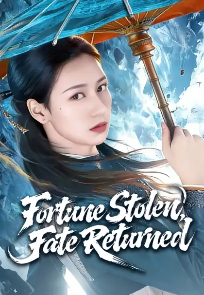 Fortune Stolen, Fate Returned
