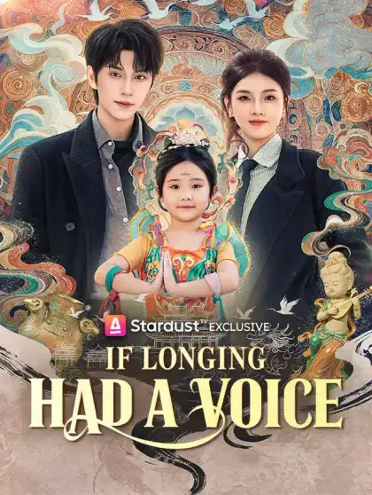 If Longing Had a Voice