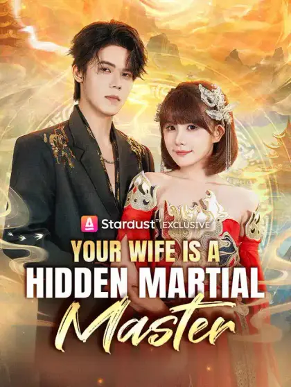 Your Wife Is a Hidden Martial Master
