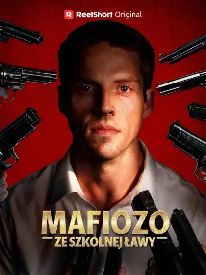 Mafiozo ze Szkolnej Ławy