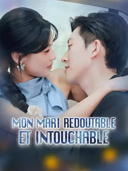 Mon mari redoutable et intouchable