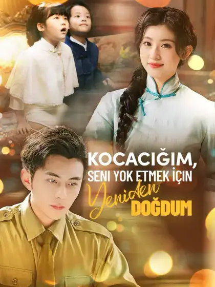 Kocacığım, Seni Yok Etmek İçin Yeniden Doğdum