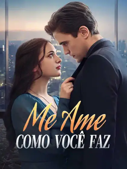 Me Ame Como Você Faz