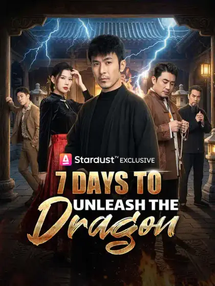 7 Days to Unleash the Dragon