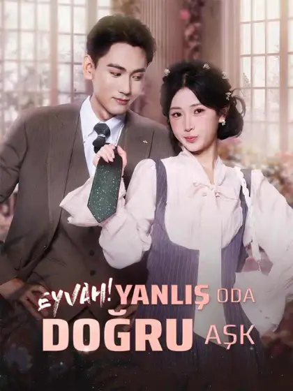 EYVAH! YANLIŞ ODA DOĞRU AŞK