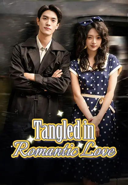 Tangled in Romantic Love