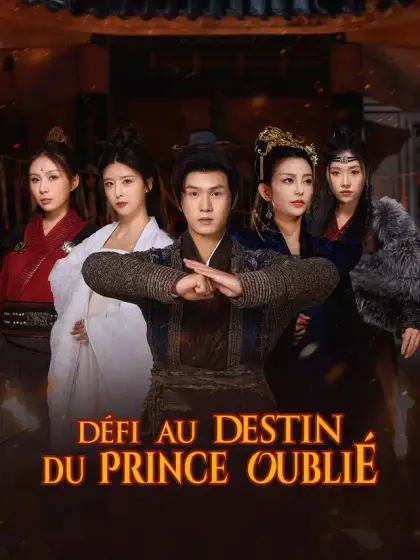 Défi au Destin du Prince Oublié