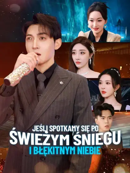 Jeśli spotkamy się po świeżym śniegu i błękitnym niebie