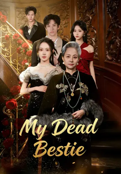 My Dead Bestie