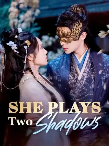 She Plays Two Shadows