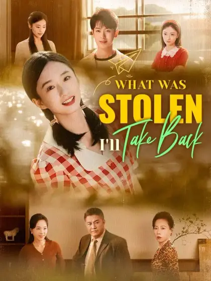 What Was Stolen, I'll Take Back