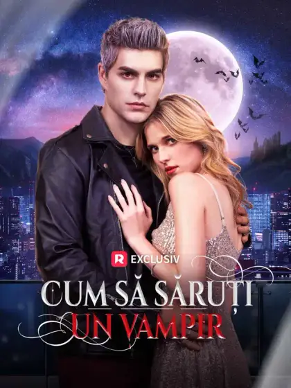 Cum să săruți un vampir