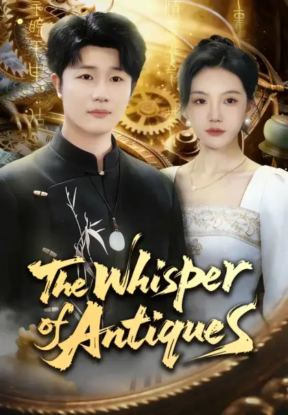 The Whisper of Antiques