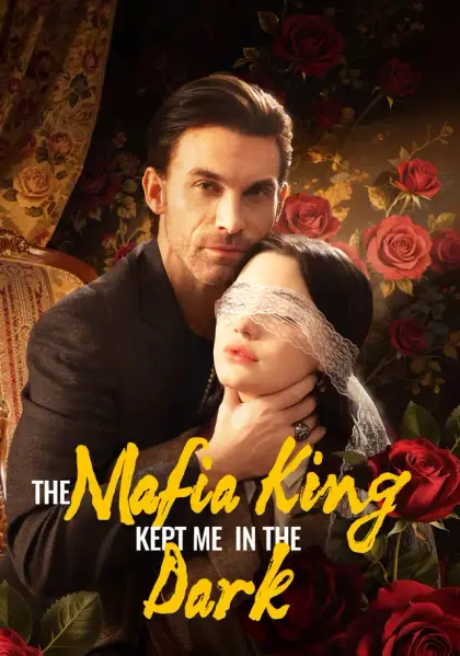 The Mafia King Kept Me in the Dark