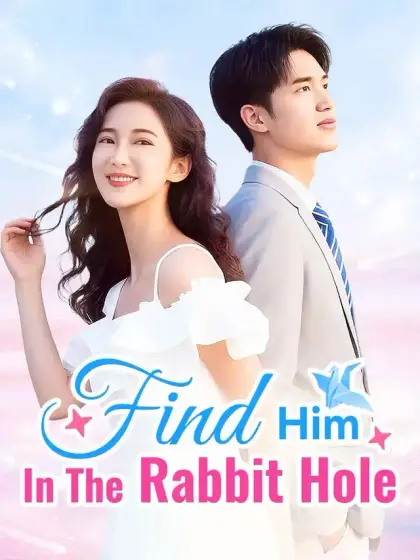Find Him In The Rabbit Hole