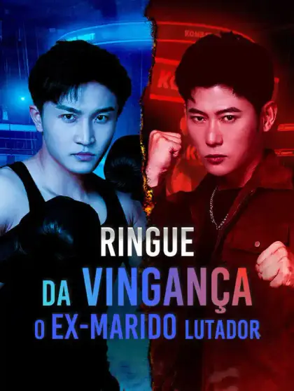 Ringue da Vingança: o Ex-Marido Lutador