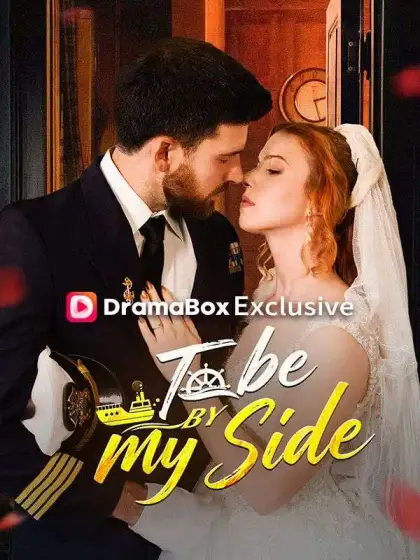 To Be By My Side