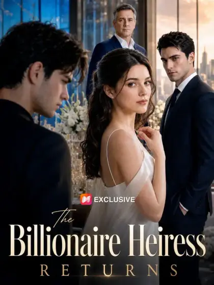 The Billionaire Heiress Returns