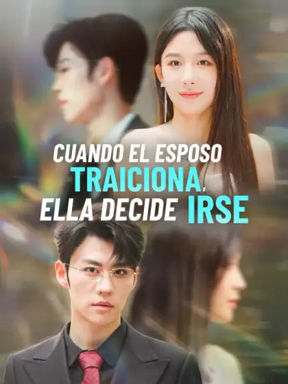 Cuando el esposo traiciona, ella decide irse