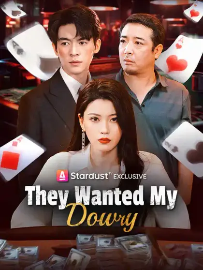 They Wanted My Dowry