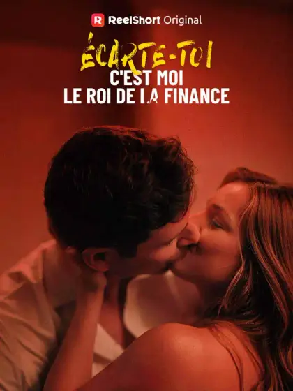 Écarte-toi, c'est Moi le Roi de la finance