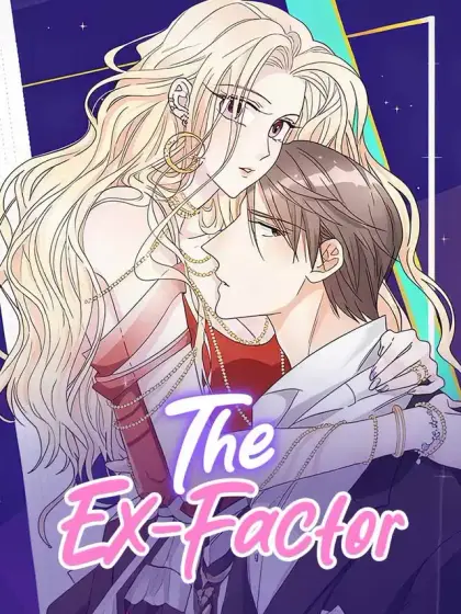 The Ex-Factor