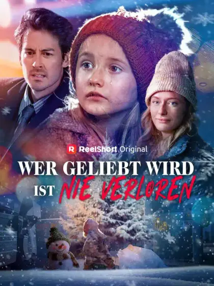 Wer geliebt wird, ist nie verloren