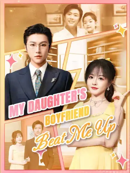My Daughter's Boyfriend Beat Me Up