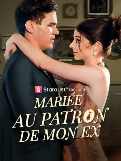 Mariée au Patron de mon Ex