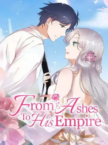 From Ashes To His Empire