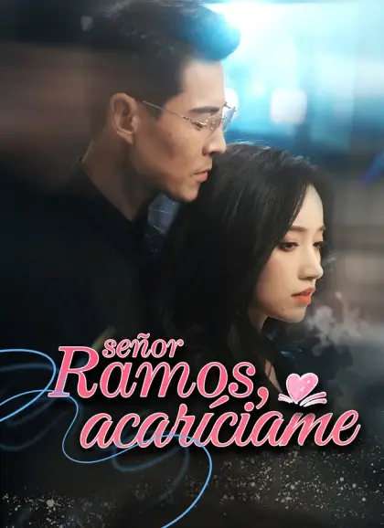 SEÑOR RAMOS, ACARÍCIAME