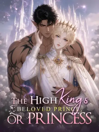 The High King's Beloved Prince, or Princess
