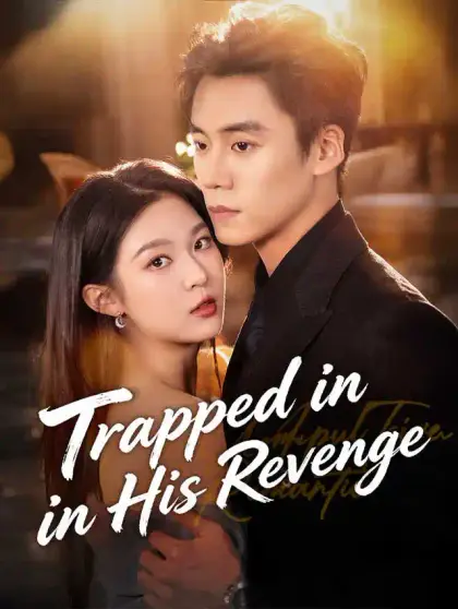 Trapped in His Revenge