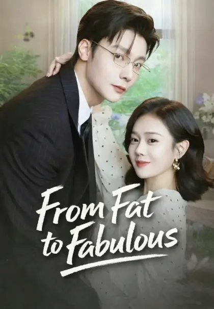 From Fat to Fabulous