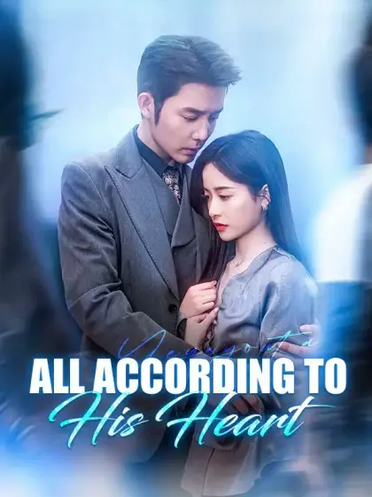 All According to His Heart